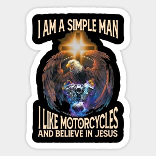 I am a Simple Man Sticker